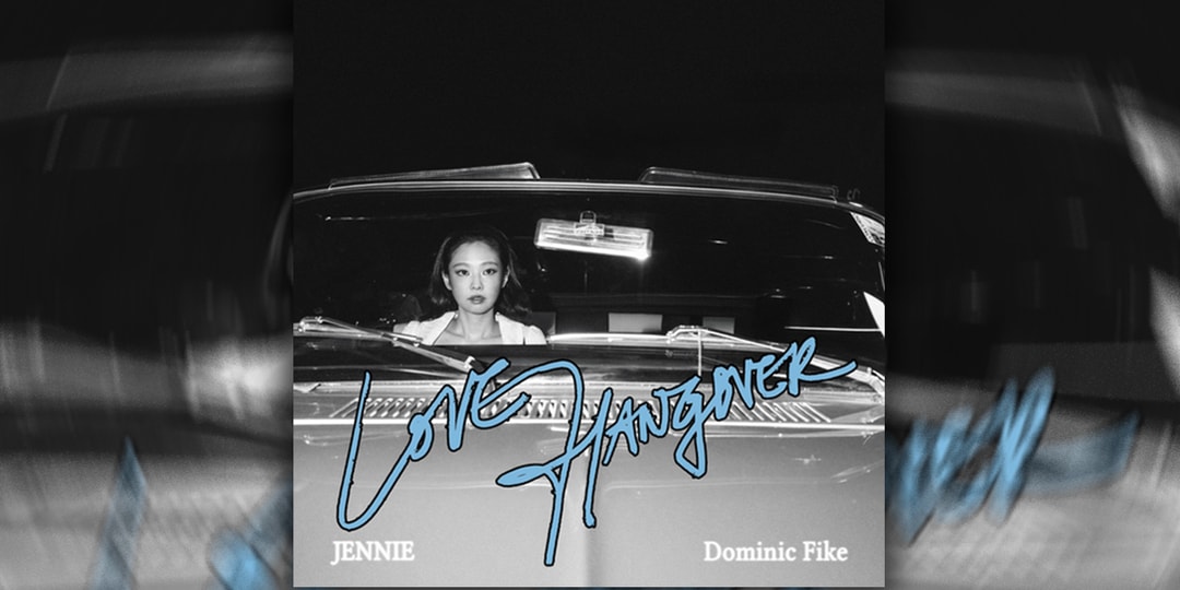 JENNIE x Dominic Fike Connect on "Love Hangover"