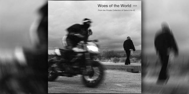 Saba-x-No-ID-Drop-Off-Woes-of-The-World.jpg Saba x No ID Drop Off "Woes of The World"