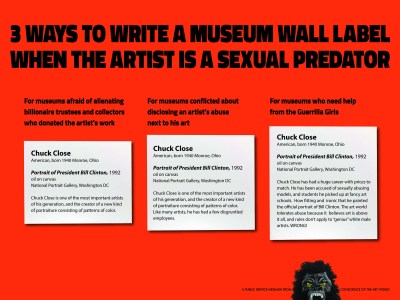 A red image featuring three wall texts, each for the same artwork by Chuck Close. A banner at the top reads: '3 WAYS TO WRITE A MUSEUM WALL LABEL WHEN THE ARTIST IS A SEXUAL PREDATOR.' An image of a screening gorilla's head appears at the bottom.