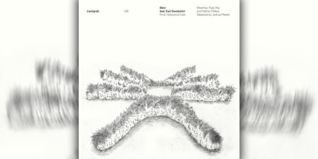 MAVI-x-Earl-Sweatshirt-Reconnect-on-Landgrab.jpg MAVI x Earl Sweatshirt Reconnect on "Landgrab"